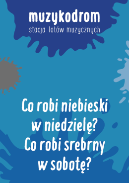 Muzykodrom grupa 6-11 lat